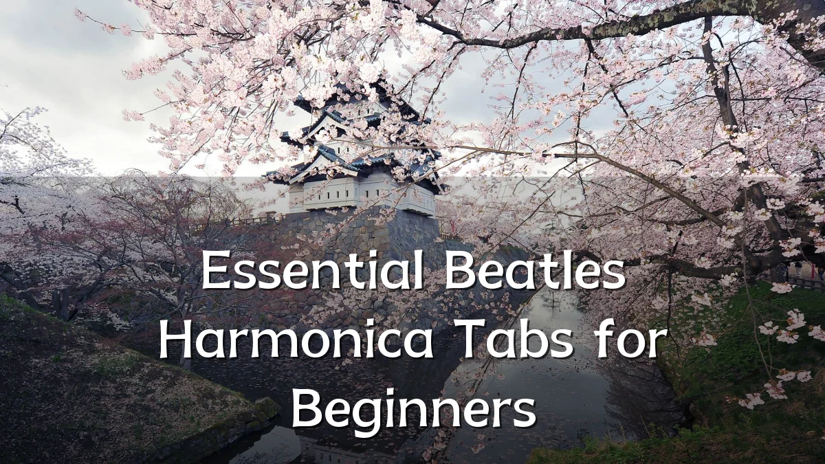 Essential Beatles Harmonica Tabs for Beginners